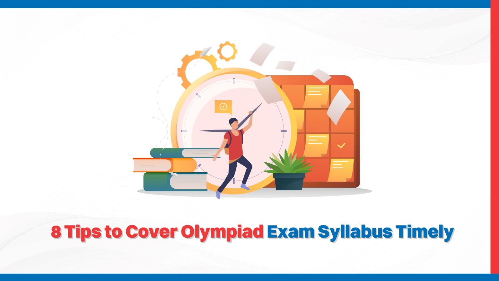8 Tips to Cover Olympiad Exam Syllabus Timely.jpg